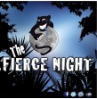 FIERCE GAME - LE JEU DE SOCIÉTÉ FIERCE NIGHT FIERCE GAME - LE JEU DE SOCIÉTÉ FIERCE NIGHT